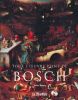 Tout l'oeuvre peint de Bosch . BOSING Walter 