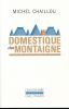 Domestique chez Montaigne . CHAILLOU Michel 