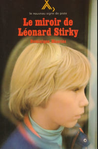 Le miroir de Léonard Stirky