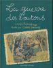 La guerre des boutons. PERGAUD Louis