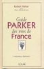 Guide Parker des vins de France. 2001. PARKER Robert