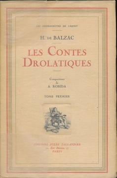 Les contes drolatiques . BALZAC Honoré de - ROBIDA A 
