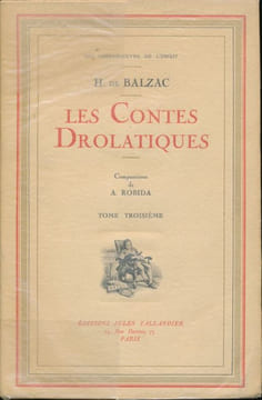Les contes drolatiques . BALZAC Honoré de - ROBIDA A 