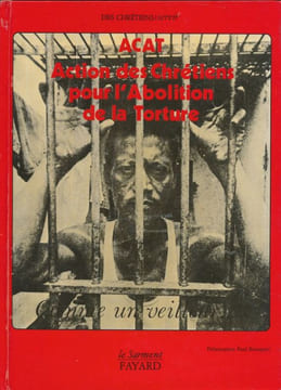 ACAT. Actio ndes Chrétiens pour l'Abolition de la Torture . COLLECTIF