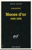 Noces d'or 1945 - 1995. SERIE NOIRE ] 
