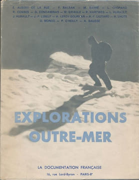 Explorations outre-mer à travers l'Union Française. Collectif