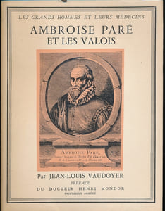Ambroise Paré et les Valois