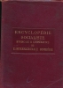 Encyclopédie socialiste et cooperative de l'Internationale Ouvrière publiée sous la direction technique de Compère-Morel. Le mouvement syndical par ...
