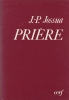 Prière . JOSSUA Jean Pierre