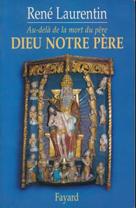 Au delà de la mort du père, Dieu notre Père