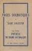 Pages dogmatiques de Saint Augustin. Tome II seul : Synthèse du Dogme catholique. SAINT AUGUSTIN