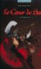 Le coeur de sang. Les chevaliers guides . SEITER - MERCIER - BAILLY 