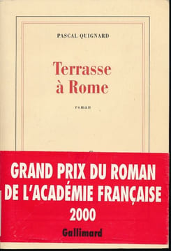 Terrasse à Rome. QUIGNARD Pascal