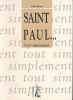 Saint Paul... Tout simplement . BONY Paul 