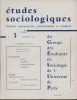 Etudes Sociologiques. Bulletins universitaire, professionnel et syndical. N° 3 Année V. COLLECTIF 