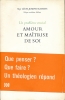 Amour et maitrise de soi. Un problême crucial. SUENENS Mgr Léon Joseph