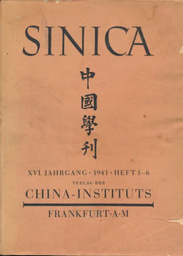 Sinica. XVI. Jahrgang. 1941. Heft 1 - 6. COLLECTIF