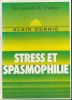Stress et spasmophilie. CORNIC Alain 