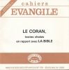 Le Coran, textes choisis en rapport avec La Bible . Cahiers Evangile