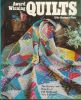 Award Winning Quilts. The history and how-to of old quilts and new patterns. CHALMERS PFORR Effie 