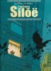 L'histoire de Siloë. 1. Psybombe. SERVAIN - LE TENDRE 