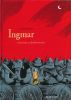 Ingmar. 1. Invasions et chuchotements. BOURHIS - SPIESSERT 