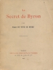 Le secret de Byron . VIVIE de REGIE Roger de 