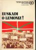 Euskadi o Lemoniz !. COLLECTIF 
