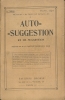Méthode pratique et détaillée d'auto suggestion et de suggestion . JAGOT Paul C. 