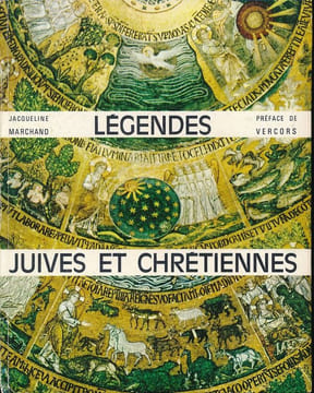 Légendes juives et chrétiennes. MARCHAND Jacqueline