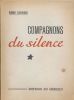 Compagnons du silence. 1940 - 1944. LOUBIERE Pierre