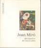 Joan Miro. Retrospective de l'oeuvre peint. COLLECTIF 