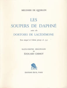 Les Soupers de Daphné suivis des Dortoirs de Lacédémone