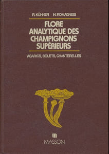 Flore analytique des champignons supérieurs. Agarics, Bolets, Chanterelles