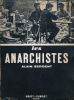 Les anarchistes . SERGENT Alain 