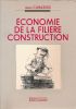 Economie de la filière construction . CARASSUS Jean 