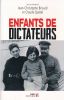 Enfants de dictateurs . BRISARD Jean Christophe - QUETEL Claude 