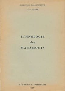 Ethnologie des Maramouts