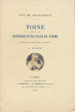 Toine suivi de Histoire d'une fille de ferme. MAUPASSANT Guy de