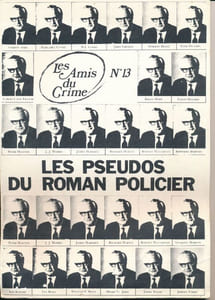 Les Amis du Crime N° 13 - Les pseudos du roman policier