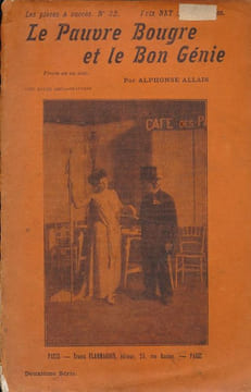 Le Pauvre Bougre et le Bon Génie. Féerie en un acte. ALLAIS Alphonse