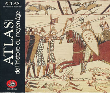 Atlas de l'histoire du Moyen Age