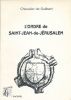 L'Ordre de Saint Jean de Jerusalem. GUILBERT Chevalier de