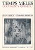 Temps mélés. Documents Queneau. Jean Hélion - Frances Moylan. 150 + 6 & 7 . COLLECTIF 
