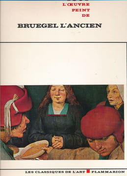 Tout l'oeuvre peint de Bruegel l'ancien . COLLECTIF