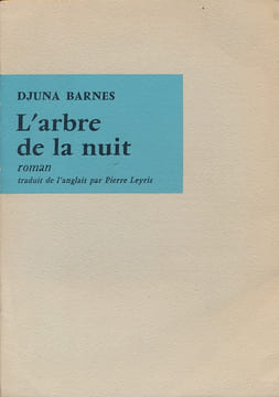 L'arbre de la nuit. BARNES Djuna