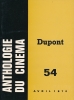 Anthologie du cinéma. 54. Dupont. COLLECTIF