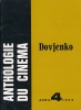 Anthologie du cinéma. 4. Dovjenko. COLLECTIF