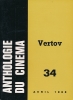 Anthologie du cinéma. 34. Vertov. COLLECTIF