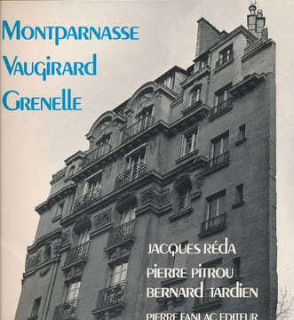 Montparnasse, Vaugirard, Grenelle . REDA Jacques - PITROU Pierre - TARDIEN Bernard